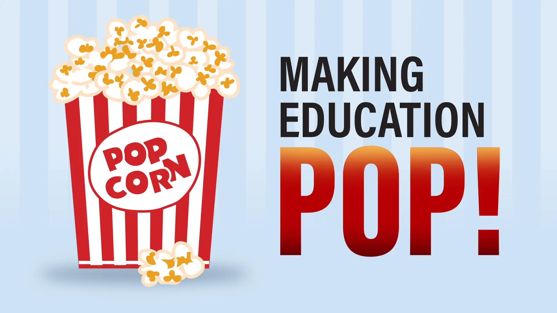 Making Education Pop graphic with bag of popcorn vector illustration.