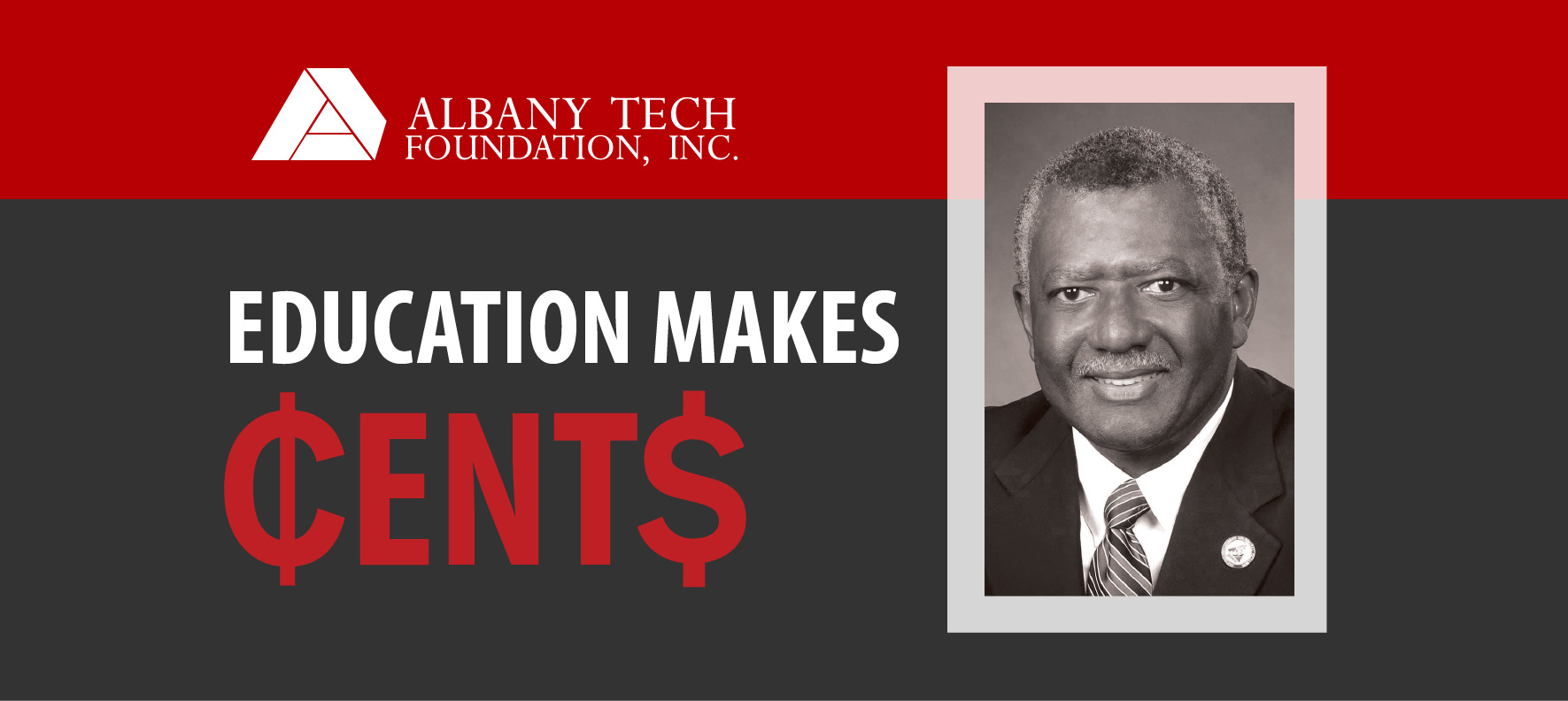 Albany Tech Foundation Inc. Education Makes Cents and Photo of Dr. Anthony Parker.